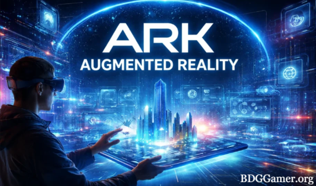 ARK Augmented Reality Transforming Digital Experiences